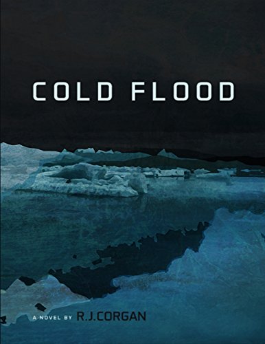 Cold Flood by R J Corgan
